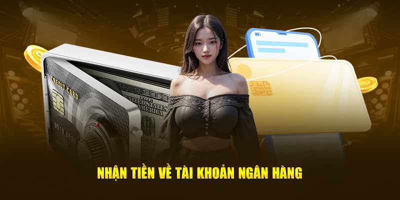 Nhận tiền về account banking